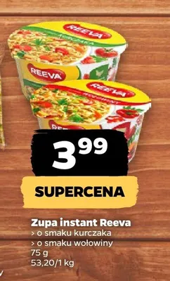 Zupa instant Reeva o smaku kurczaka, o smaku wołowiny promocja w Netto