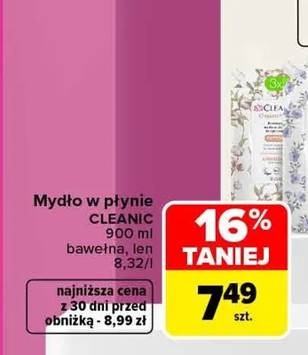 Mydło w płynie len Cleanic promocja w Carrefour
