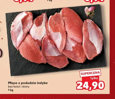 Mięso z podudzia indyka bez kości i skóry promocja w Kaufland
