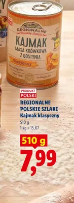 Kajmak klasyczny Regionalne Polskie Szlaki promocja w Lidl