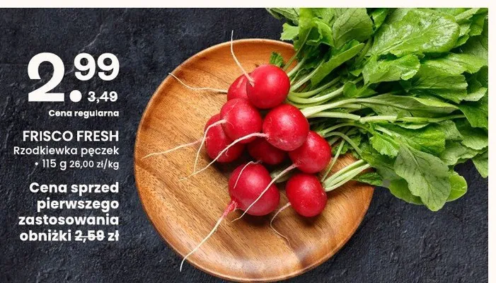 Rzodkiewka pęczek Frisco Fresh promocja w Frisco