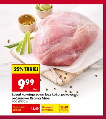 Łopatka wieprzowa bez kości pakowana próżniowo Kraina Mięs promocja w Biedronka