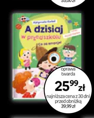 Książka A dzisiaj w przedszkolu promocja w Empik
