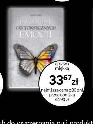 Książka Uwolnij się od toksycznych emocji oprawa miękka Galaktyka promocja w Empik