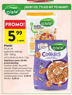 Płatki pełnoziarniste z owocami i kokosem O la la! promocja w Intermarche