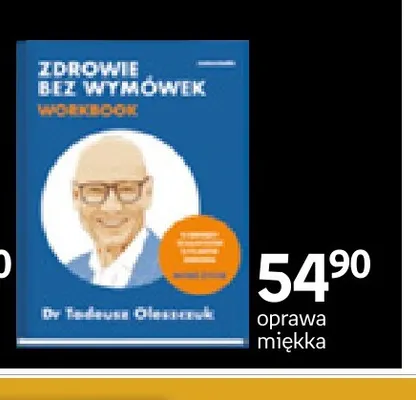 Książka Zdrowie bez wymówek Workbook dr Tadeusz Oleszczuk promocja w Empik
