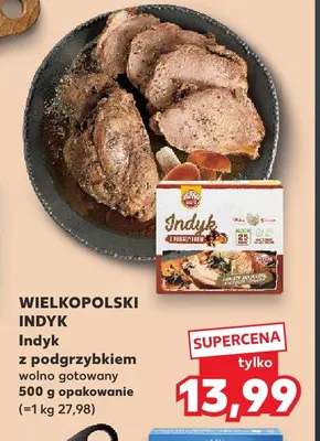 Indyk z podgrzybkiem wolno gotowany Wielkopolski promocja w Kaufland