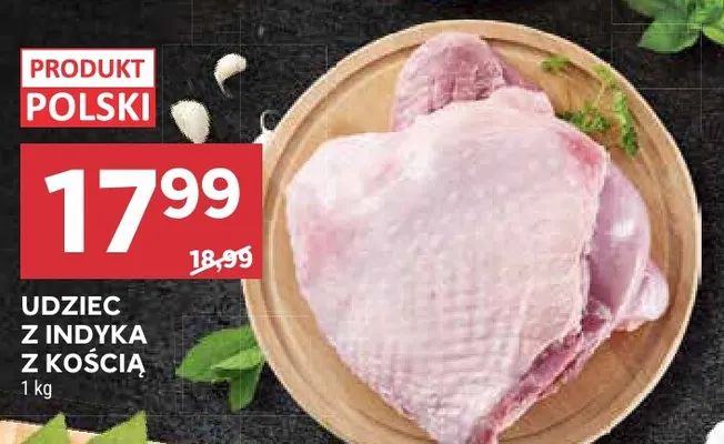 Udziec z indyka z kością promocja w Stokrotka