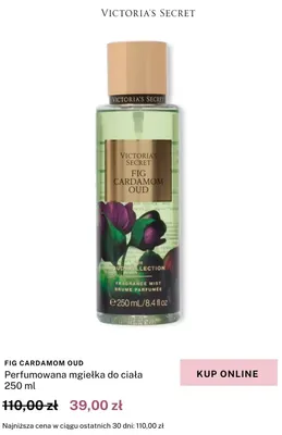 Perfumowana mgiełka do ciała Victoria's Secret Fig Cardamom Oud promocja w Victoria's Secret