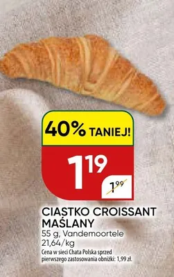 Ciastko croissant maślany promocja w Chata Polska