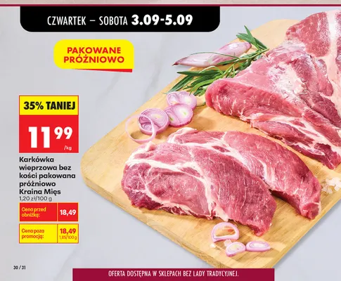 Karkówka wieprzowa bez kości pakowana próżniowo Kraina Mięs promocja w Biedronka