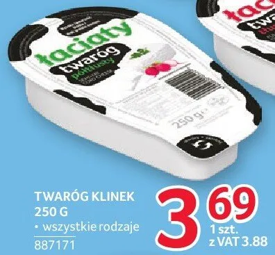 Twaróg Klinek Łaciaty 250g wszystkie rodzaje promocja w Selgros