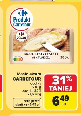 Masło ekstra Carrefour osełka promocja w Carrefour