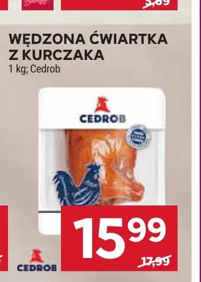 Wędzona ćwiartka z kurczaka Cedrob promocja w Stokrotka