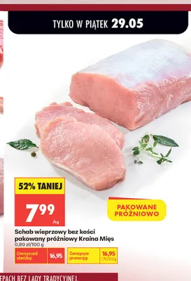 Schab wieprzowy bez kości pakowany próżniowy Kraina Mięs promocja w Biedronka