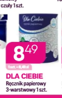 Ręcznik papierowy 3-warstwowy Dla Ciebie promocja w Drogerie Koliber