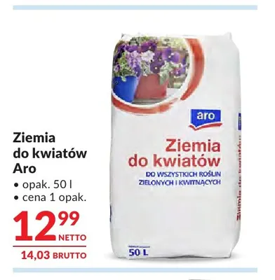 Ziemia do kwiatów Aro promocja w Makro