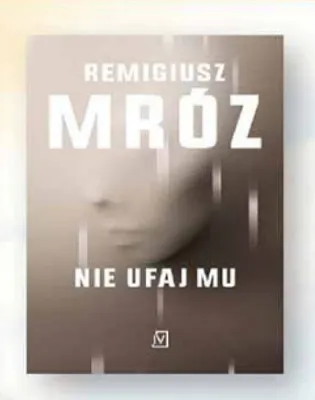 Książka Nie ufaj mu Remigiusz Mróz Biedronka promocja w Biedronka