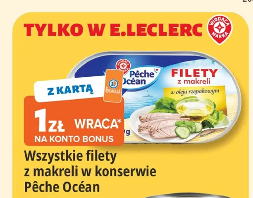 Filety z makreli w konserwie Pêche Océan promocja w Leclerc