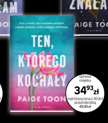 Książka Ten, którego kochały Paige Toon promocja w Empik