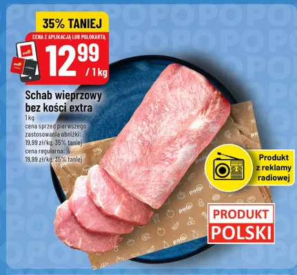 Schab wieprzowy bez kości extra promocja w POLOmarket