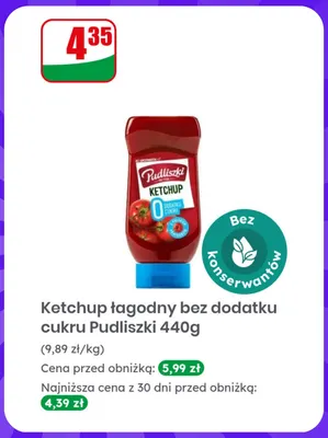 Ketchup łagodny bez dodatku cukru Pudliszki promocja w Dino