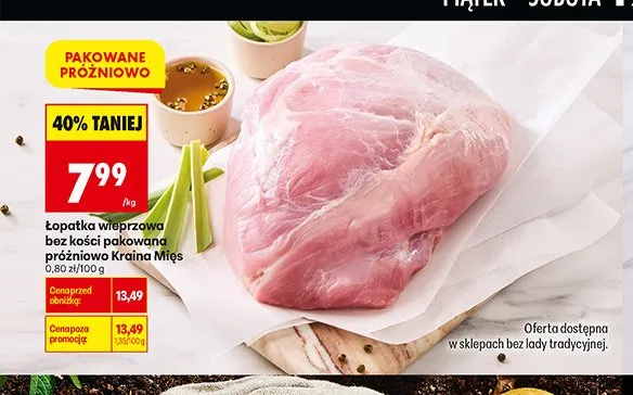 Łopatka wieprzowa bez kości pakowana próżniowo Kraina Mięs promocja w Biedronka