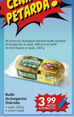 Bułki maślane do burgerów Oskroba promocja w Makro