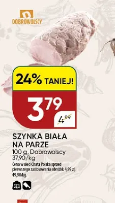 Szynka biała na parze Dobrowolscy promocja w Chata Polska