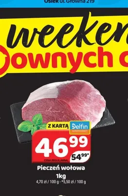Pieczeń wołowa promocja w Delfin