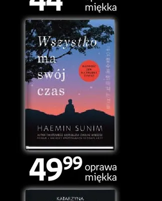 Książka Wszystko ma swój czas Haemin Sunim promocja w Empik