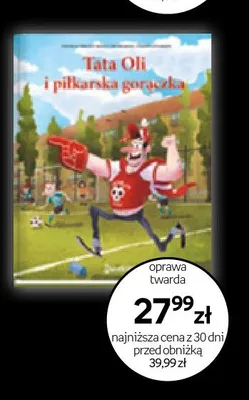 Książka Tata Oli i piłkarska gorączka promocja w Empik