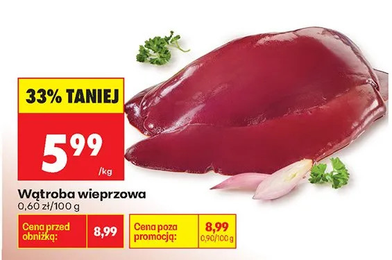 Wątroba wieprzowa promocja w Biedronka
