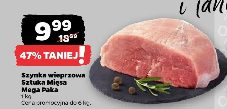 Szynka wieprzowa sztuka mięsa Mega Paka Netto promocja w Netto