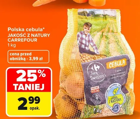 Cebula polska Jakość z Natury Carrefour promocja w Carrefour