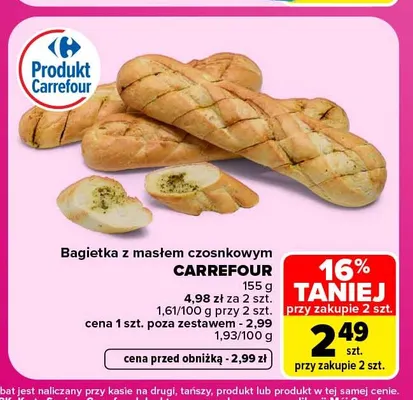 Bagietka z masłem czosnkowym Carrefour promocja w Carrefour