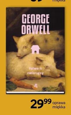 Książka Folwark zwierzęcy George Orwell promocja w Empik