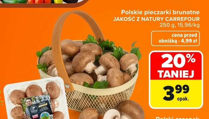Pieczarki brunatne polskie Jakość z Natury Carrefour promocja w Carrefour Market