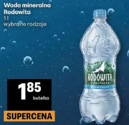 Woda mineralna Rodowita wybrane rodzaje promocja w Delikatesy Centrum
