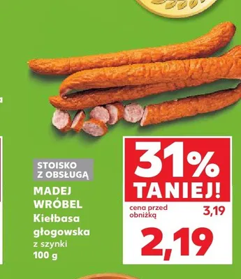 Kiełbasa głogowska z szynki Madej Wróbel promocja w Kaufland
