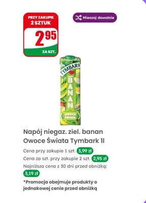 Napój niegazowany zielony banan Owoce Świata 1l promocja w Dino