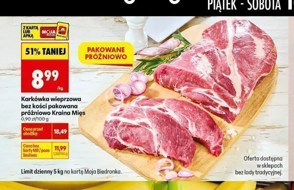 Karkówka wieprzowa bez kości pakowana próżniowo Kraina Mięs promocja w Biedronka