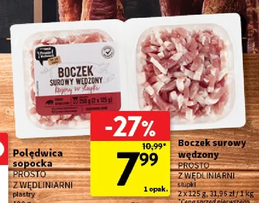 Boczek surowy wędzony słupki 2-pak Prosto z Wędliniarni promocja w Intermarche