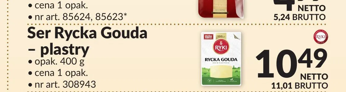 Ser Rycka Gouda - plastry Ryki promocja w Makro