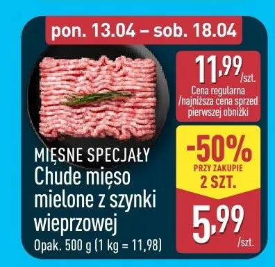 Chude mięso mielone z szynki wieprzowej promocja w Aldi