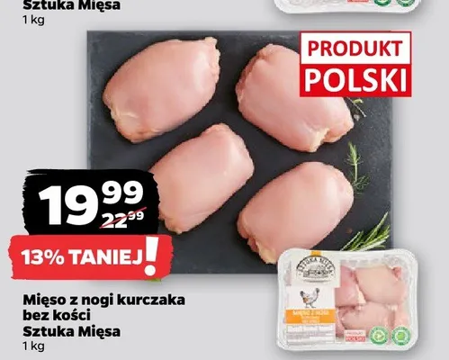 Mięso z nogi kurczaka bez kości Sztuka Mięsa promocja w Netto