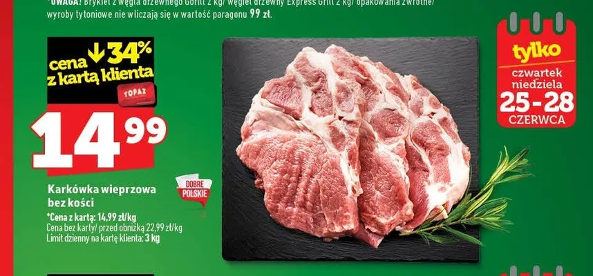 Karkówka wieprzowa bez kości promocja w TOPAZ