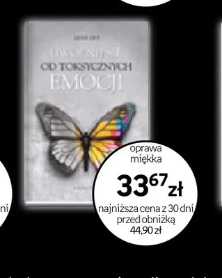 Książka Uwolnij się od toksycznych emocji promocja w Empik