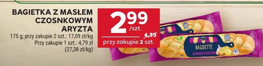 Bagietka z masłem czosnkowym Aryzta promocja w Stokrotka