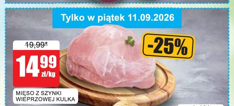 Mięso z szynki wieprzowej kulka promocja w Bingo